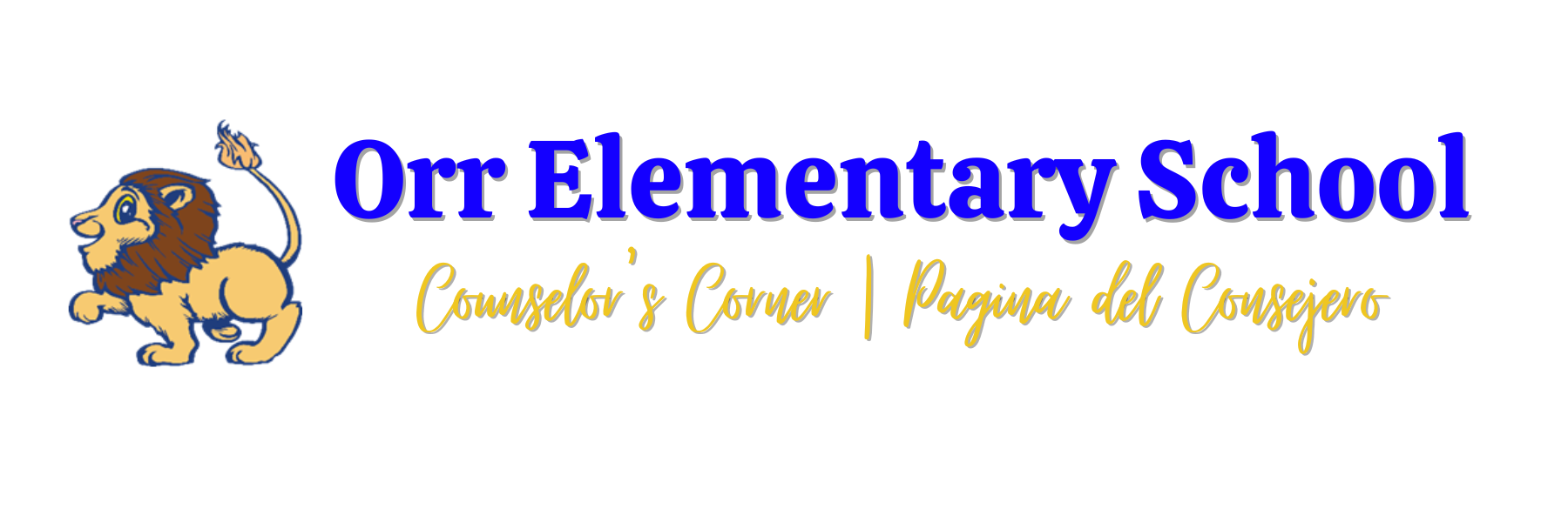 Orr Elementary School Counselor's Corner/Pagina del Consejero