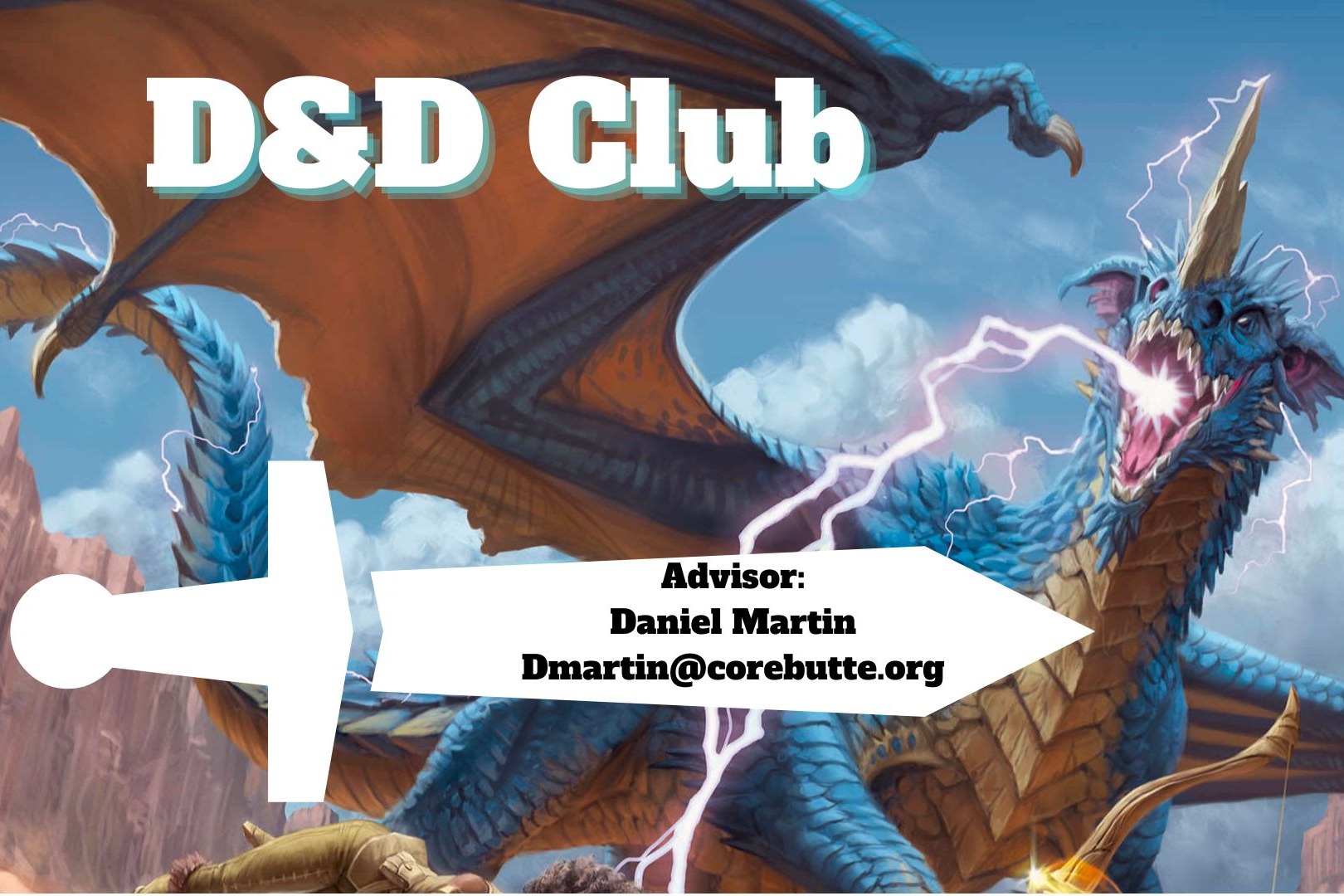 D&D advisor Daniel Martin, Dmartin@corebutte.org