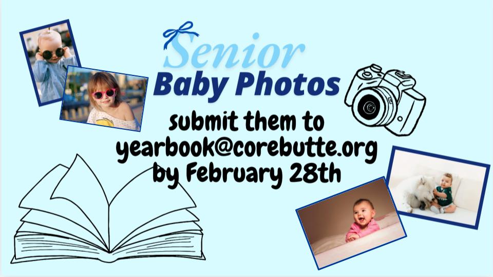 Senior Baby Pictures Due Feb 28th