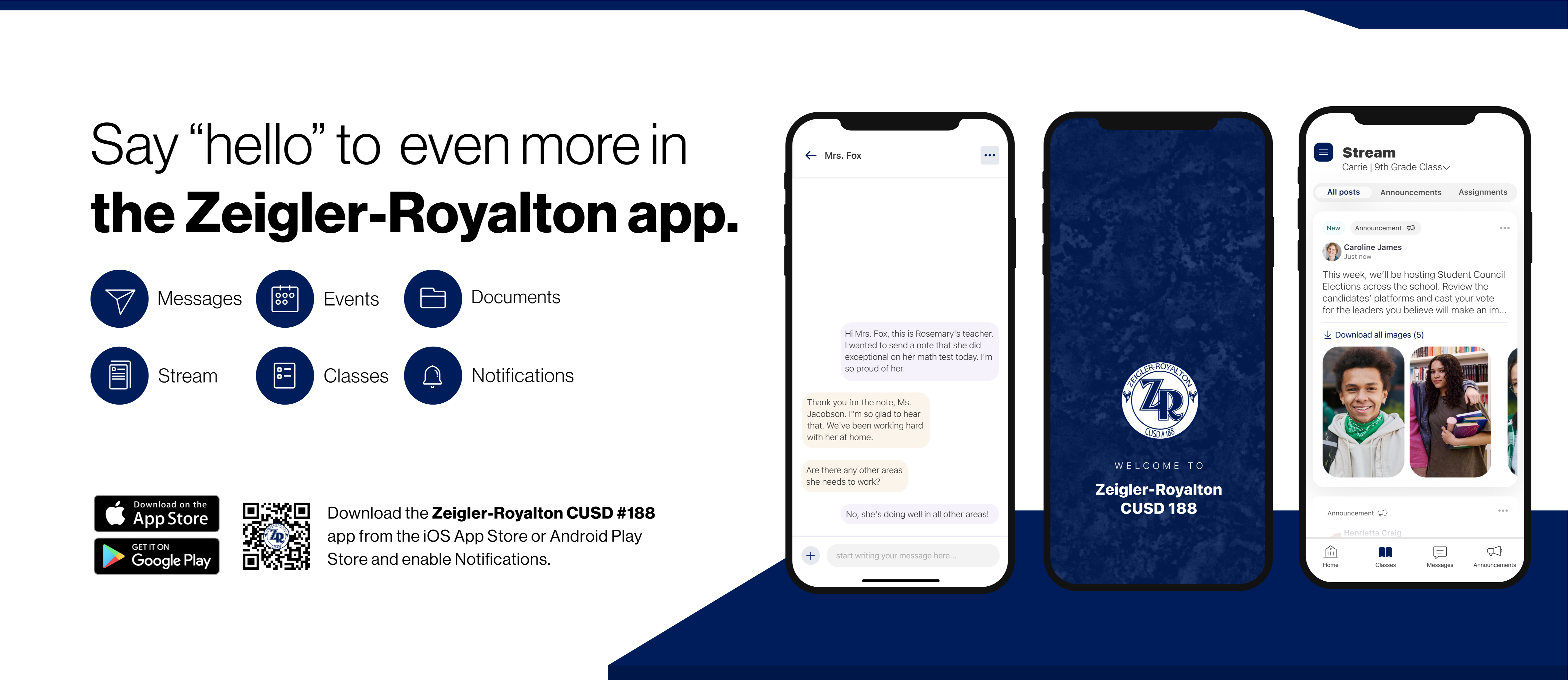 Say hello to Parent-Teacher chat in the new Rooms app. Download the Zeigler-Royalton CUSD 188 app in the Google Play or Apple App store