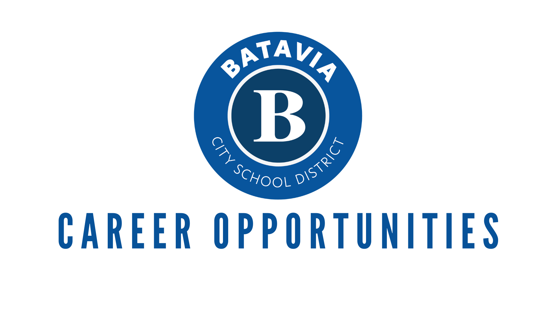 Batavia City School District Logo | Career Opportunities