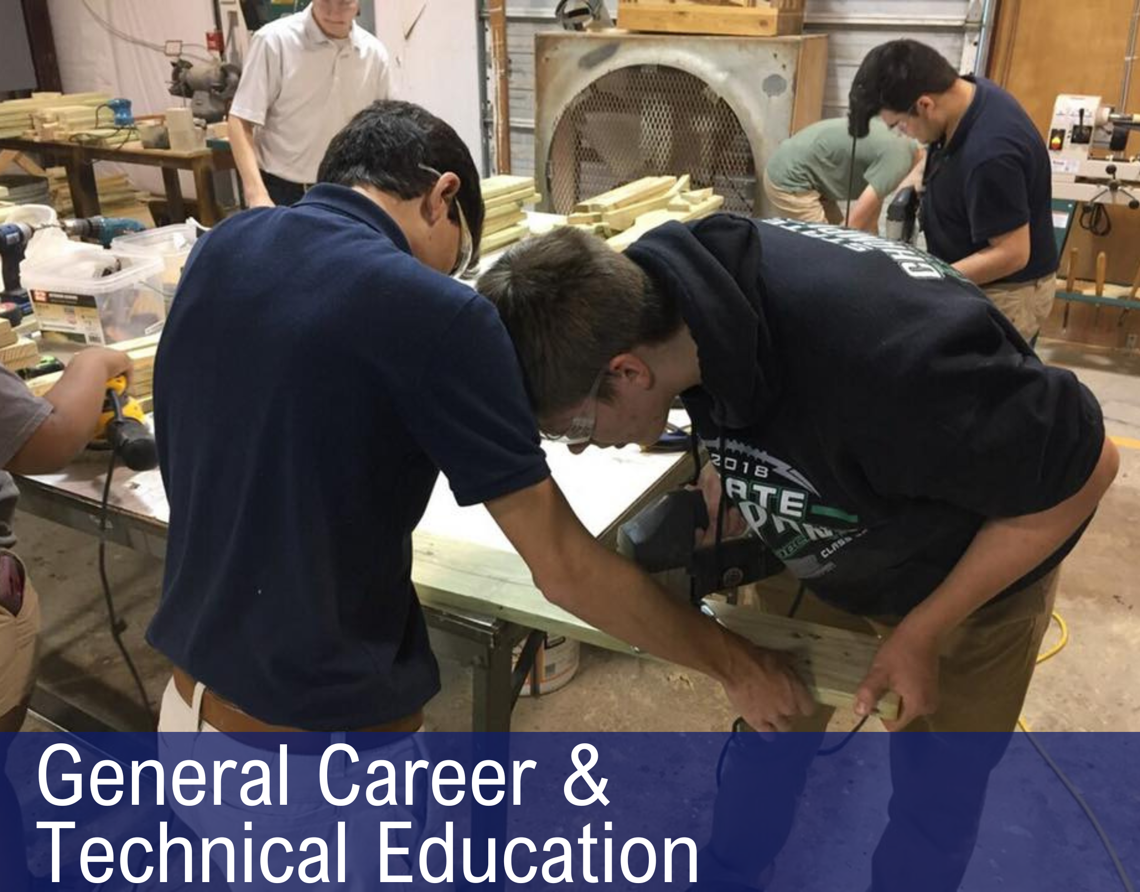 GENERAL CAREER AND TECHNICAL EDUCATION
