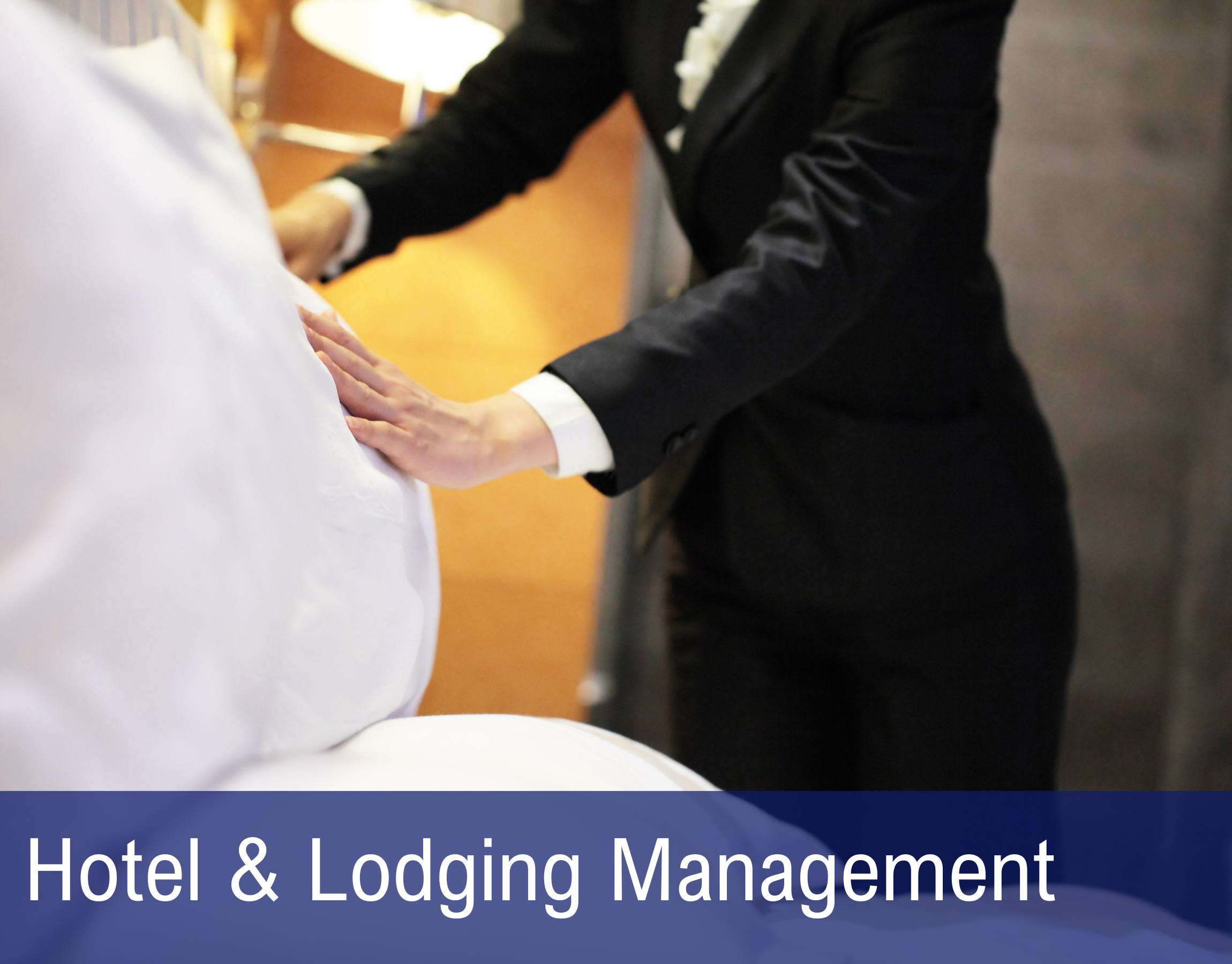 HOTEL AND LODGING MANAGEMENT