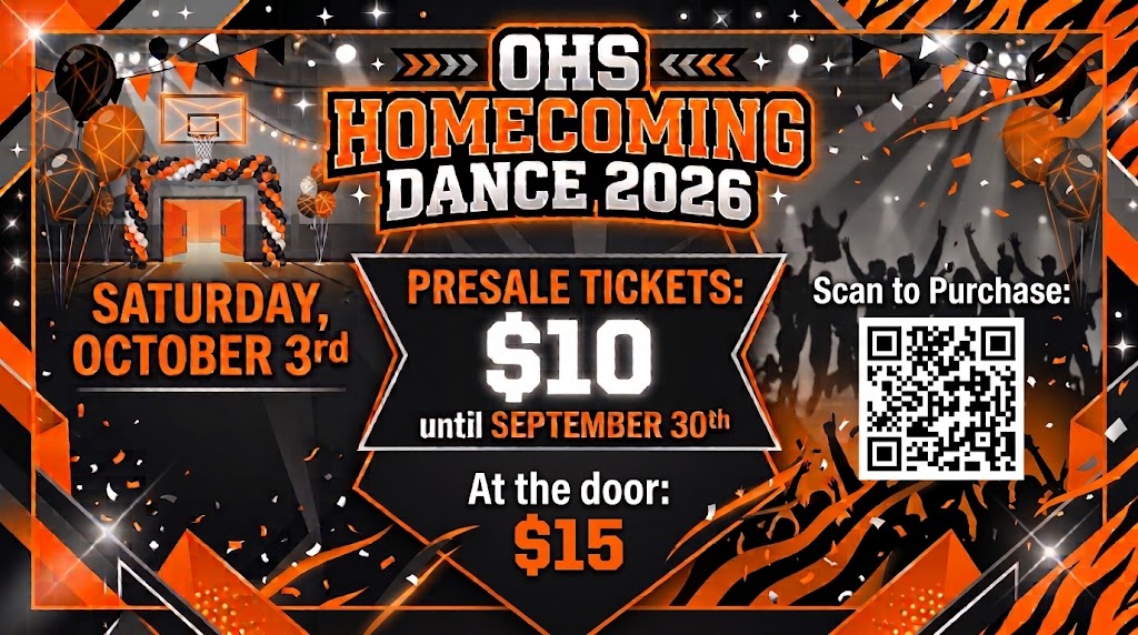 OHS Homecoming Dance 2026 promotional graphic for Saturday, October 3rd. Presale tickets are $10 until September 30th, and $15 at the door, with a QR code to purchase.