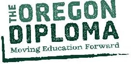 The Oregon Diploma Moving Education Forward