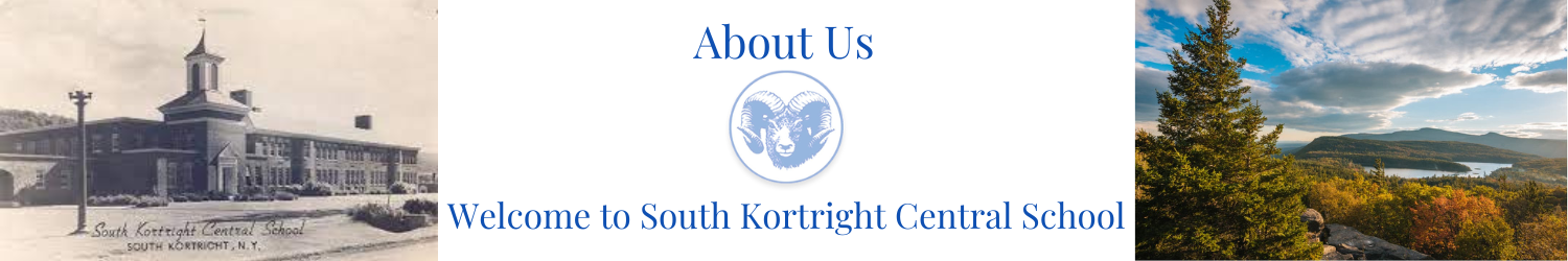About Us- Welcome to south Kortright Central School- picture of building and Catskill