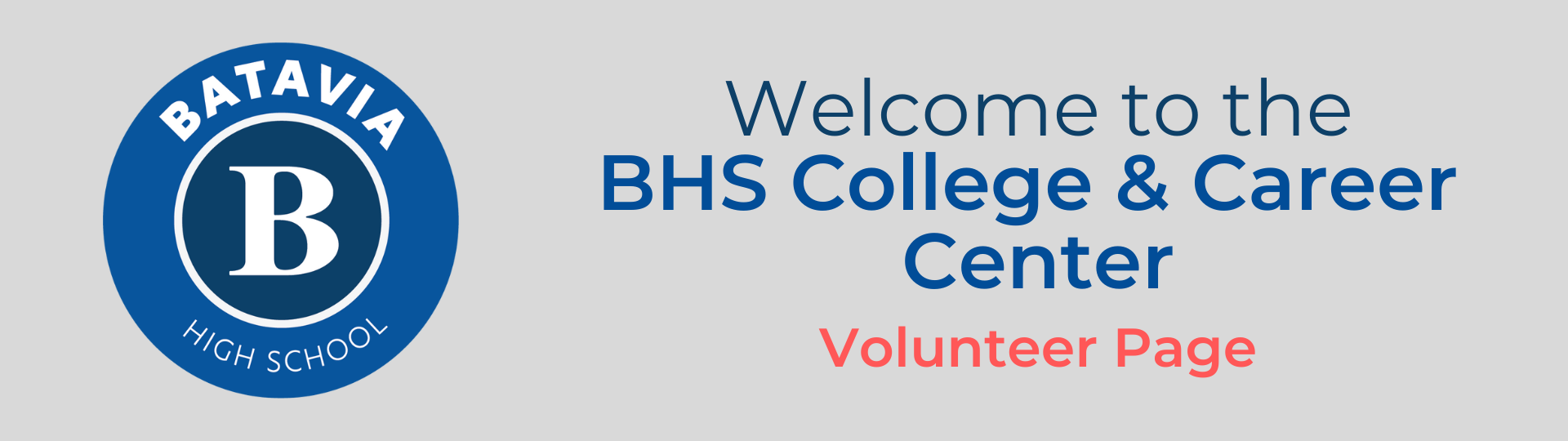 BHS College & Career Center - VOLUNTEERING OPPORTUNITIES