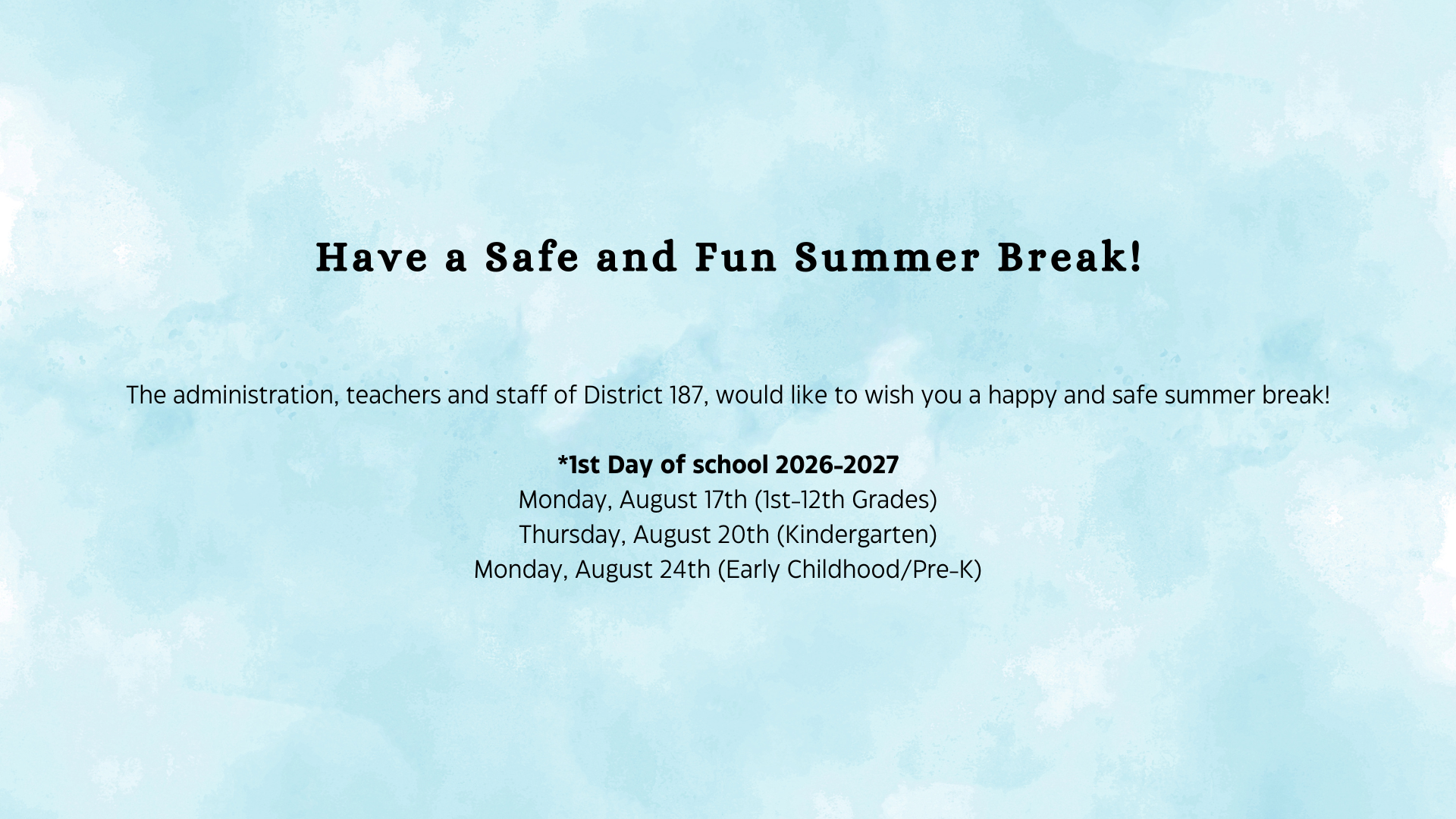 Summer Break 25-26
