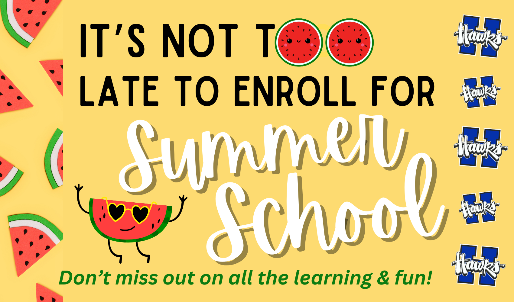 late enrollment for summer school