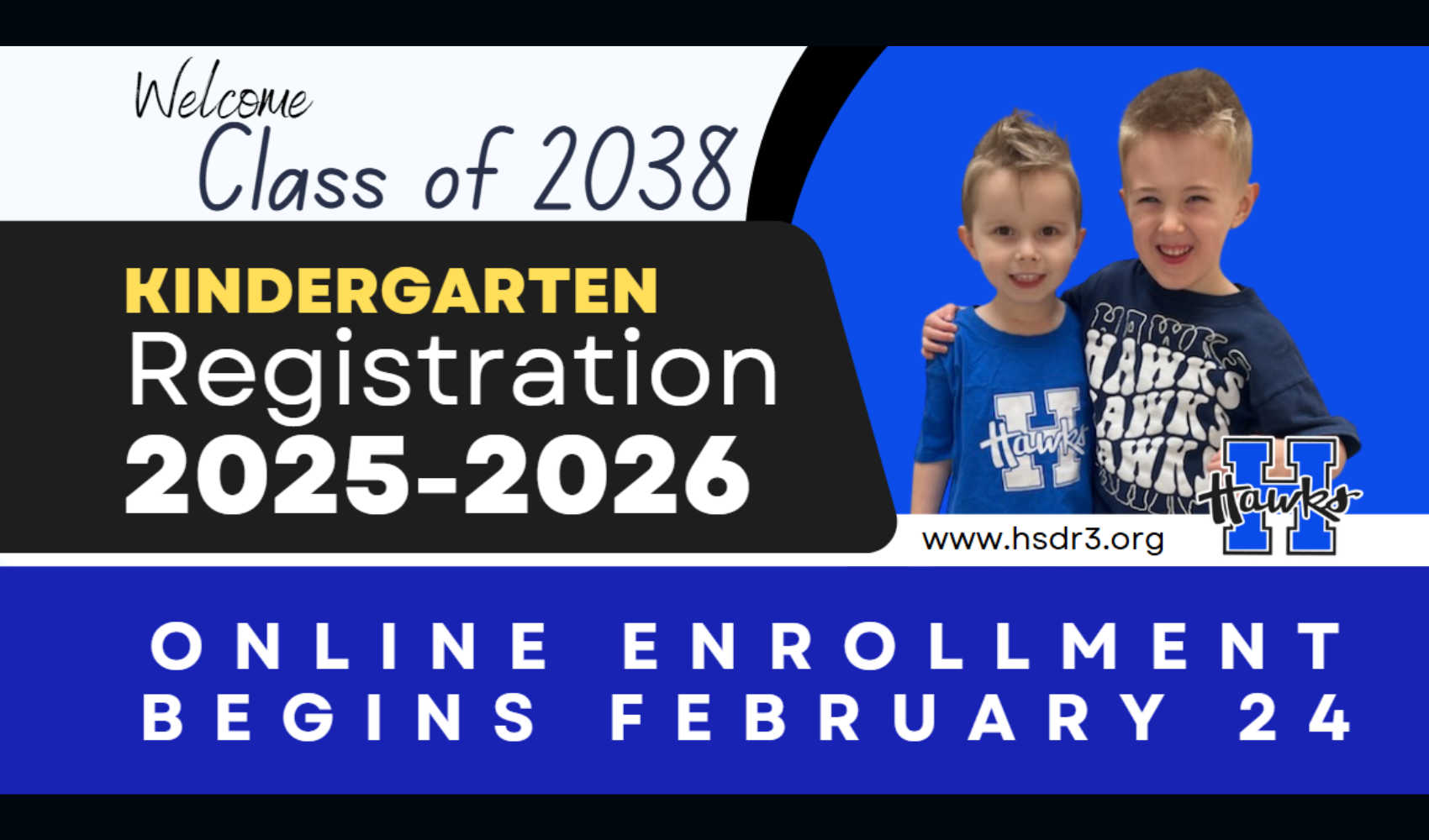 Kindergarten Registration 2025-2026 / Online Enrollment Begins Today!