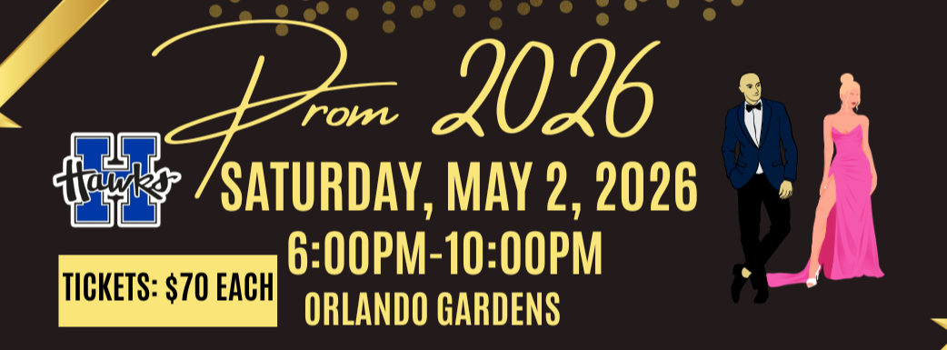 Prom 2026 Saturday May 2, 2026 from 6pm to 10pm. Tickets are $70 each.
