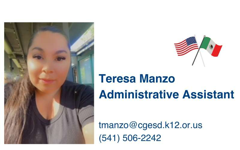 Teresa Manzo Administrative Assistant Sunshine Kids Preschool  tmanzo@cgesd.k12.or.us  (541) 506-2242