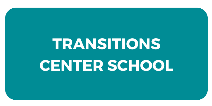 TRANSITIONS CENTER SCHOOL