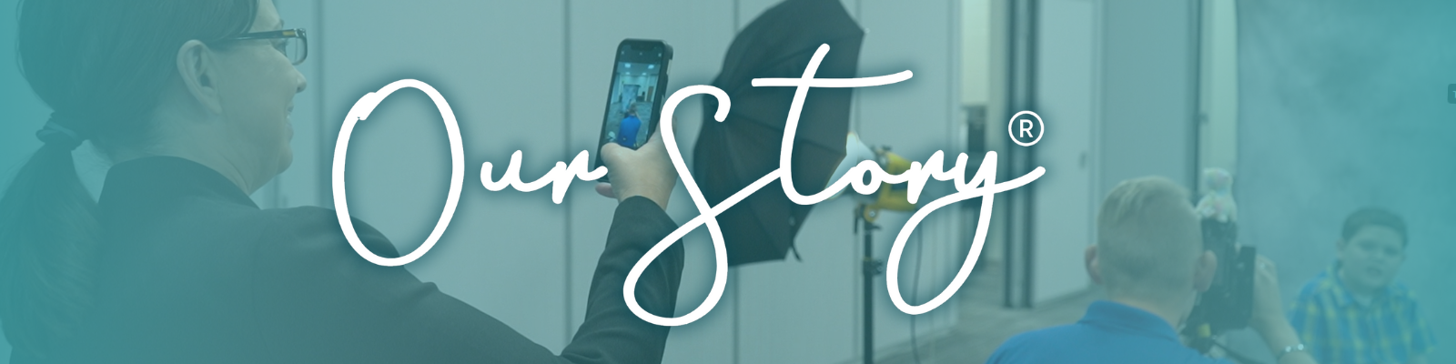 OUR STORY