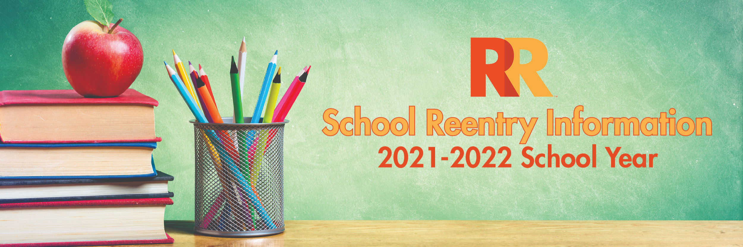 School Reentry Information for the 21-22 School Year