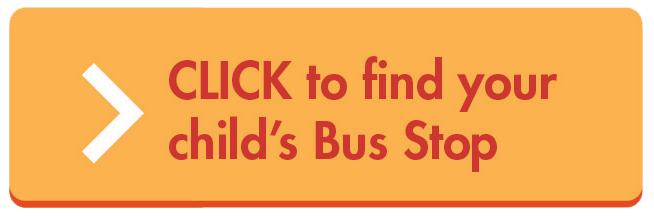 Click here to find your child's bus stop
