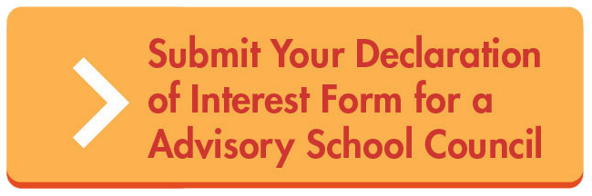 Button to click on to submit your Declaration of Interest Form for a School Advisory Council