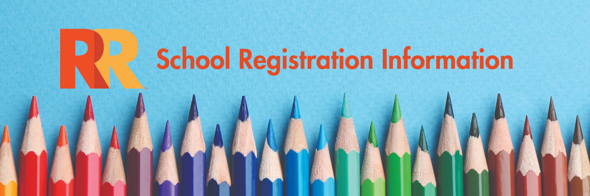 22/23 School Registration will be open April 2022        School Registration Information