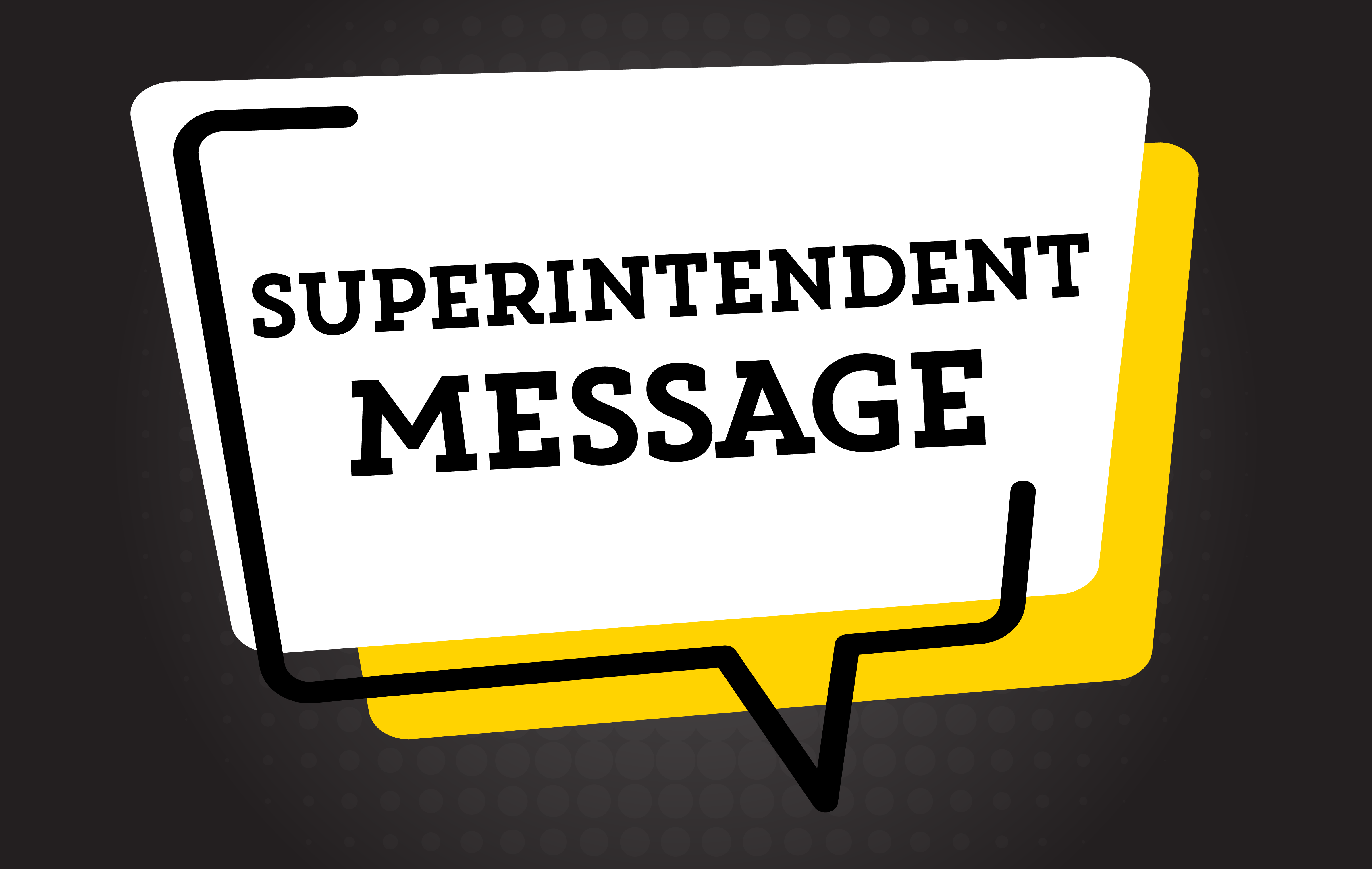 Superintendent Messages