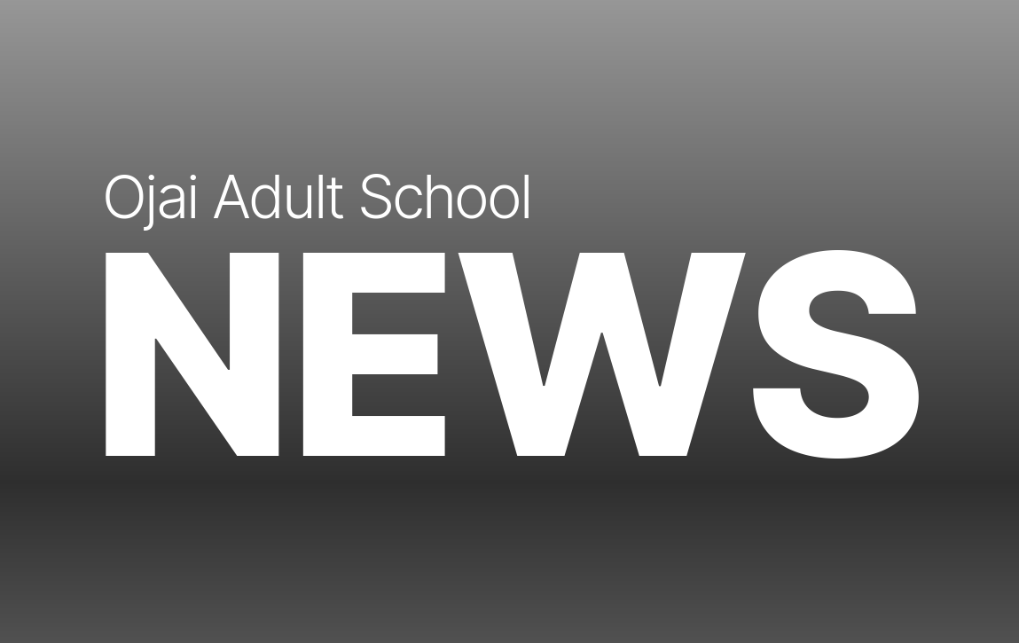 Ojai Unified School Board Press Release | Ojai Adult School