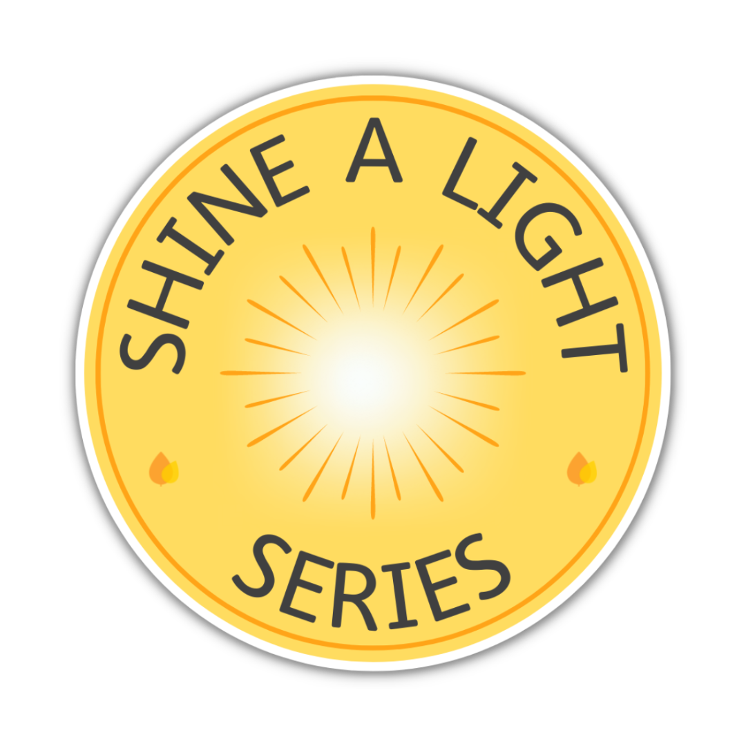 Shine a Light Series