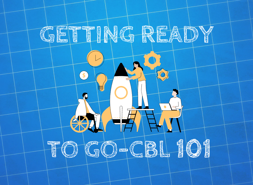 Getting Ready to GO-CBL 101