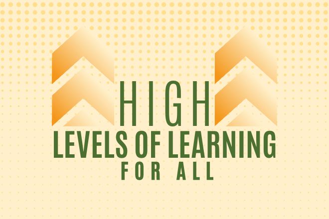 High Levels of Learning