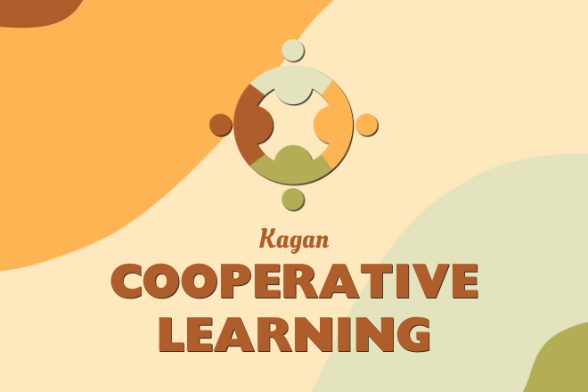 Kagan Cooperative Learning