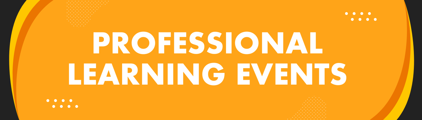 Professional Learning Events