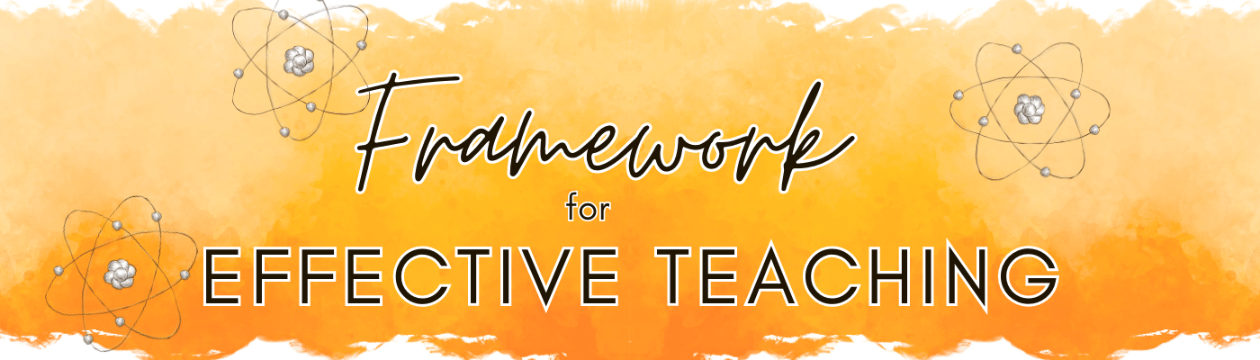 Framework for Effective Teaching