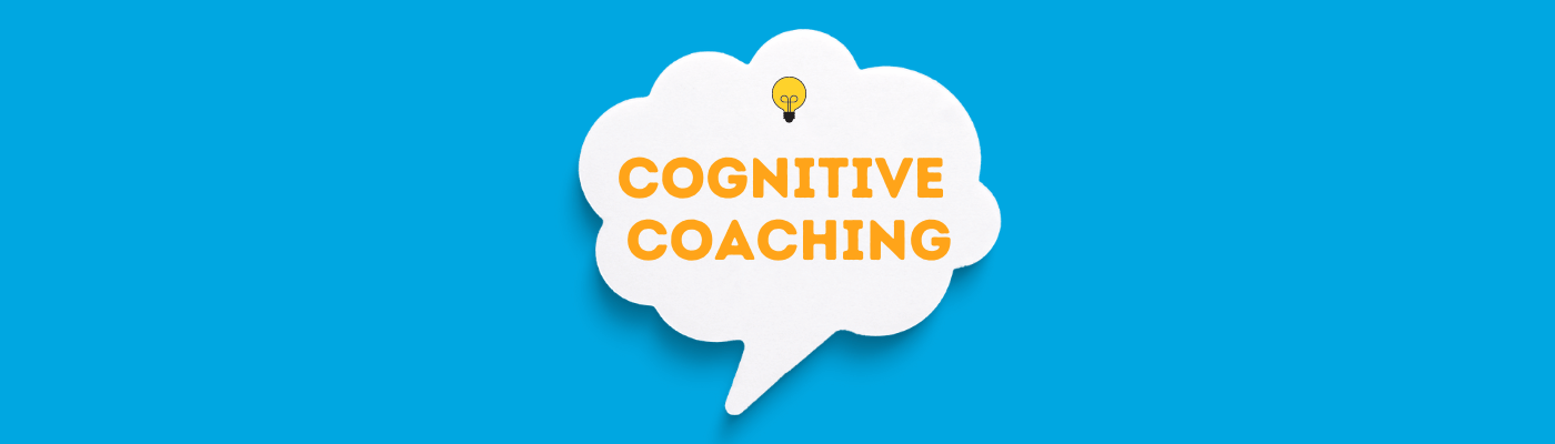 Cognitive Coaching