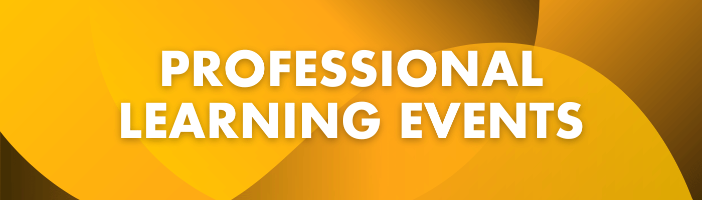 Professional Learning Events