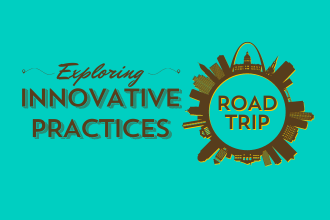 Exploring Innovative Practices Road Trip