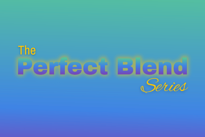 Perfect Blend Series