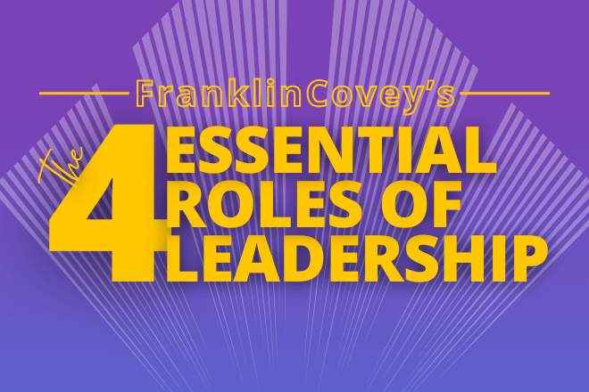 4 Essential Roles of Leadership