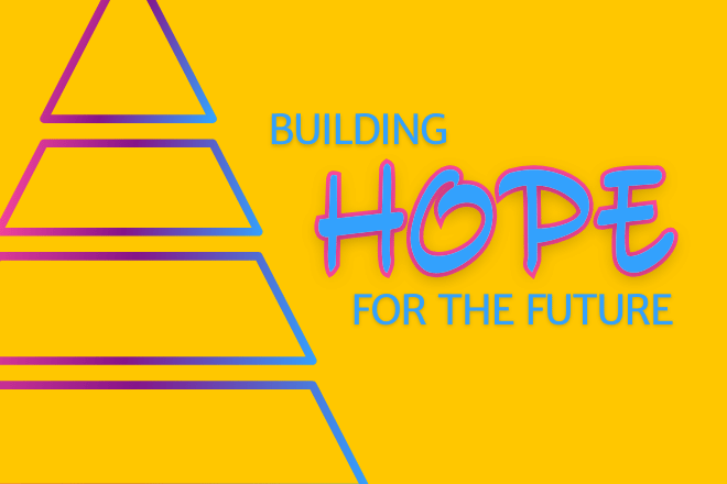 Building Hope for the Future