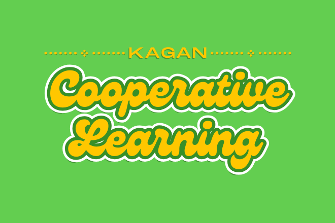 Kagan Cooperative Learning