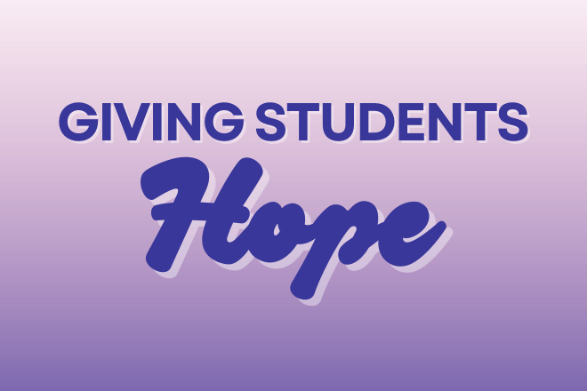 Giving Students Hope