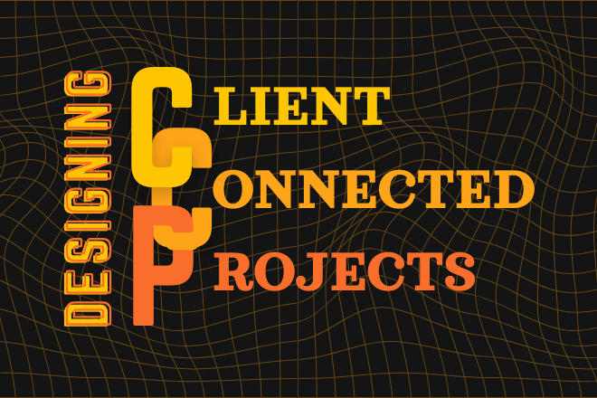 Designing Client Connected Projects