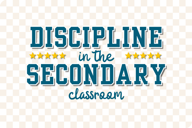 Discipline in the Secondary Classroom