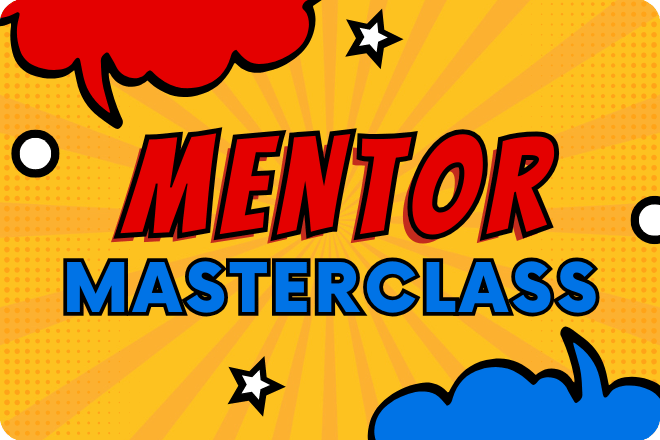 Mentor Masterclass
