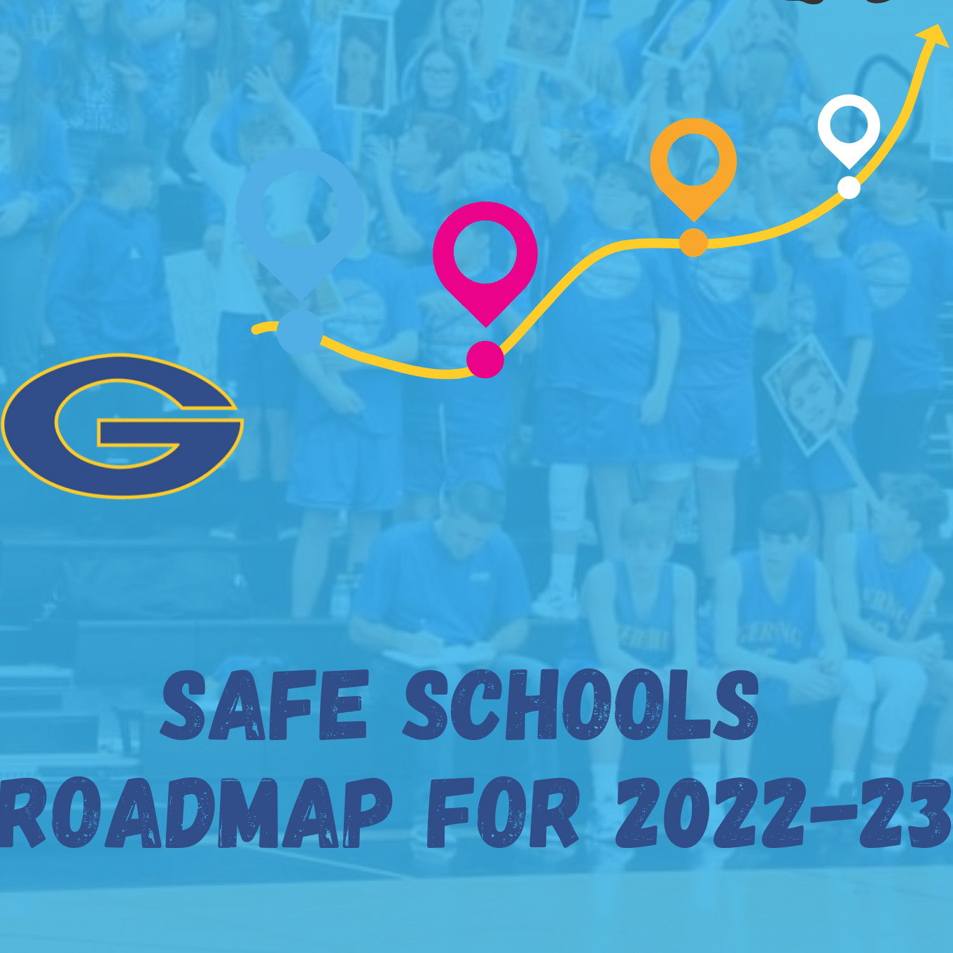 Safe Schools Roadmap
