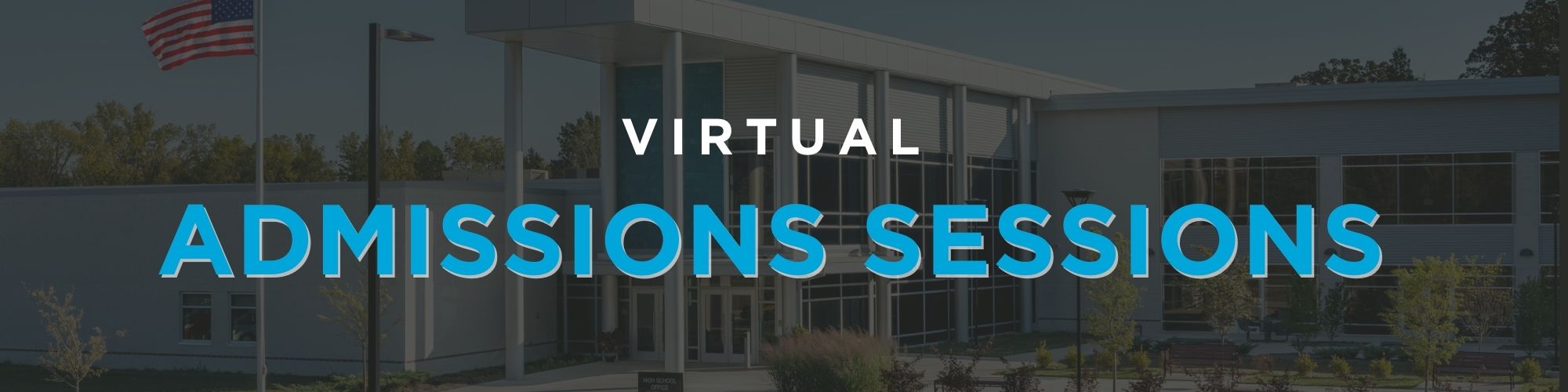 Virtual Admissions Sessions