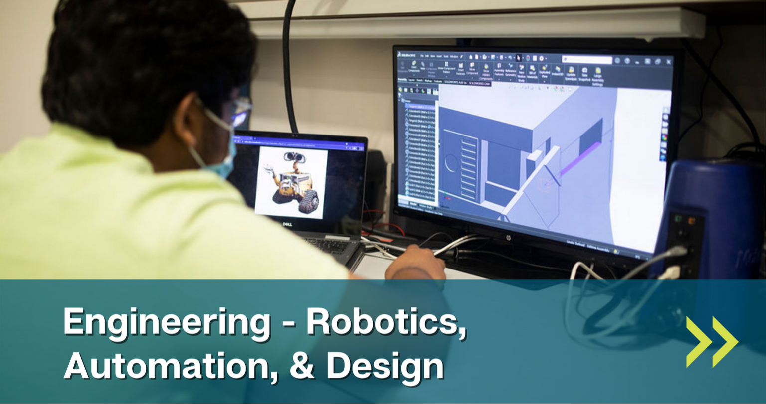 Link to Engineering - Robotics, Automation, & Design lab page