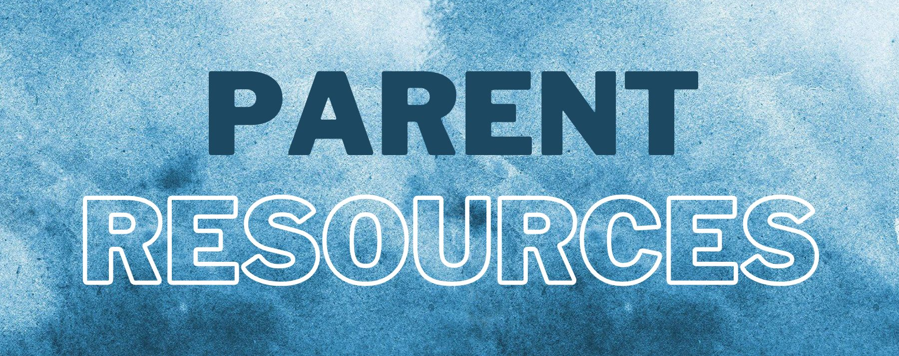 Parent Resources