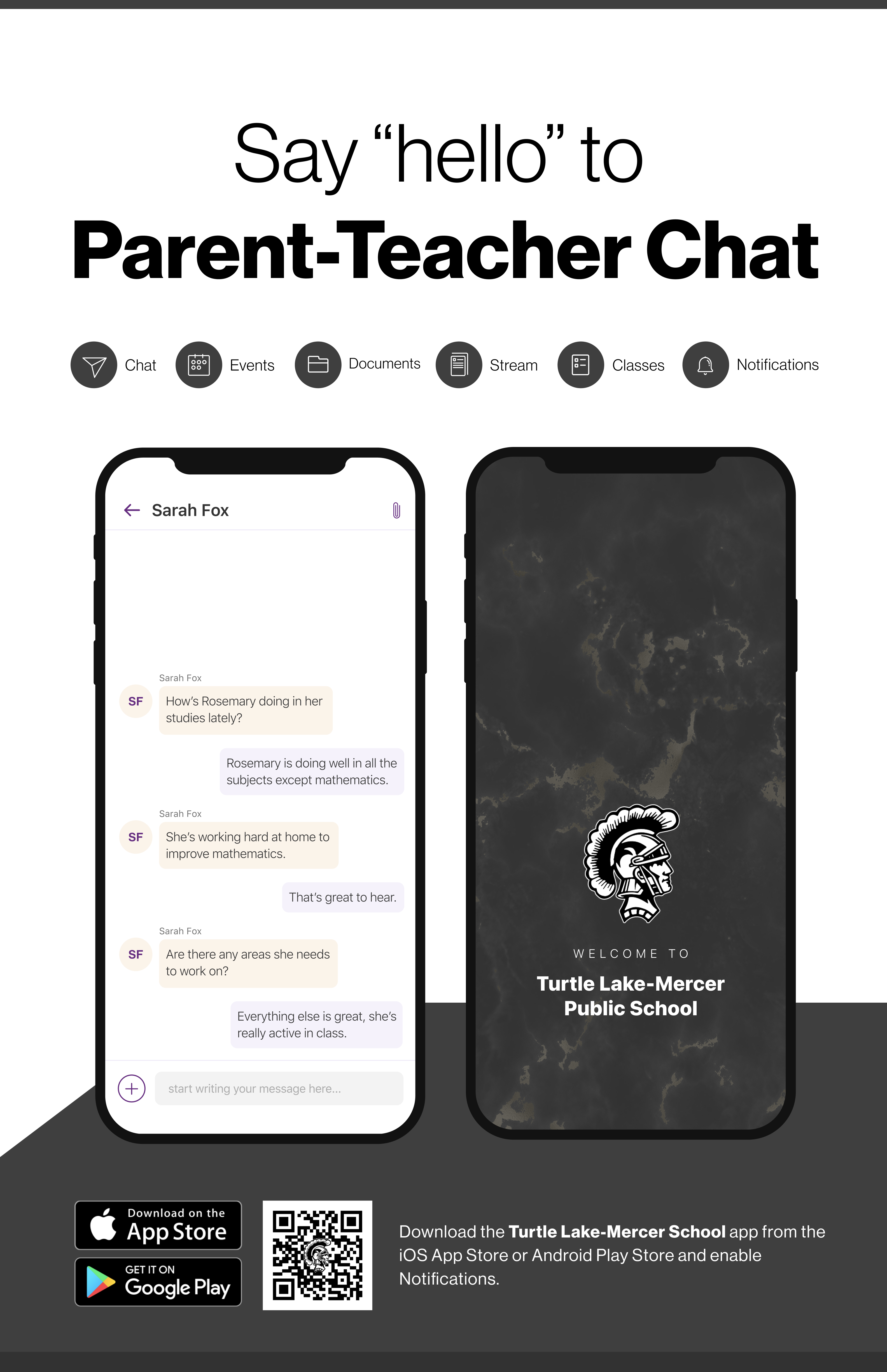 Say hello to Parent-Teacher chat in the new Rooms app. Download the Turtle Lake-Mercer app in the Google Play or Apple App store.