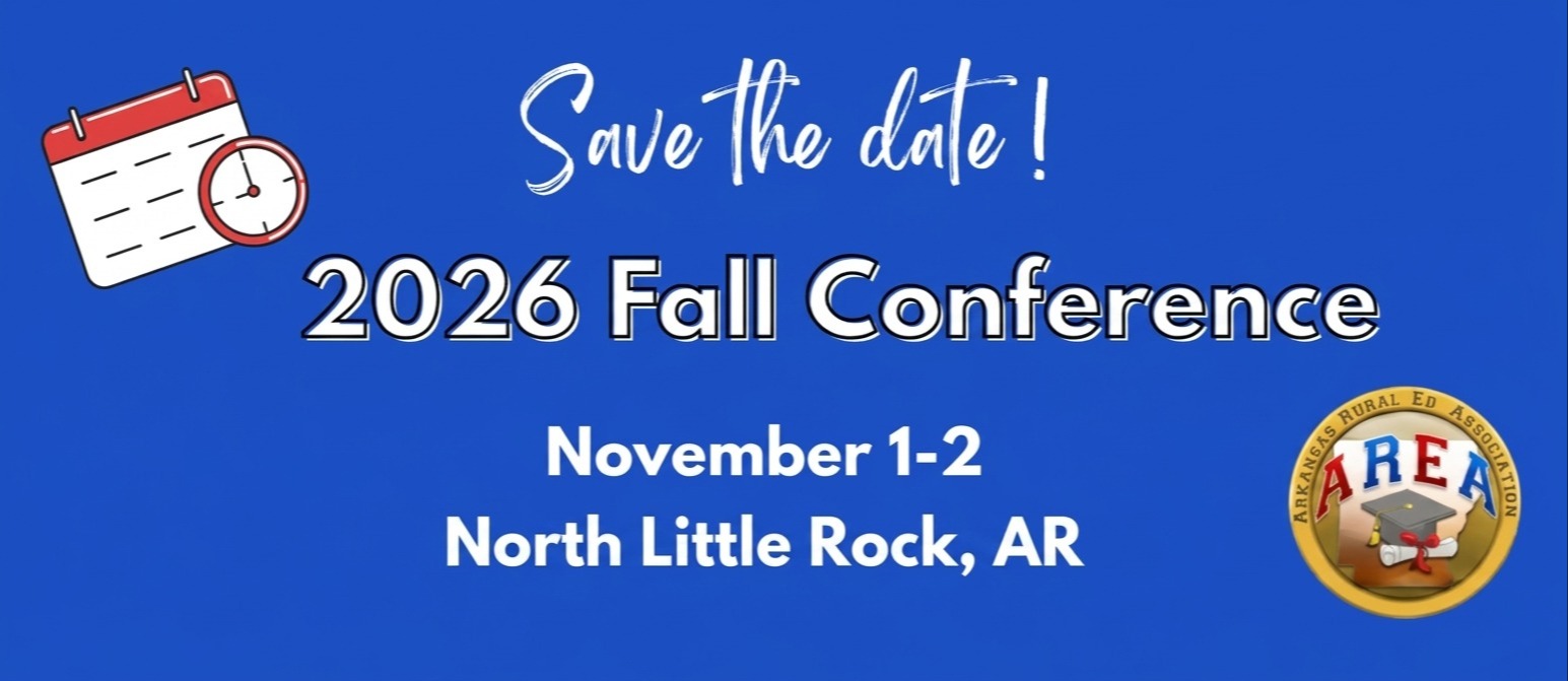 Announcement for the 2026 Fall Conference in North Little Rock, AR, on November 1-2, featuring a calendar icon and the AREA logo.