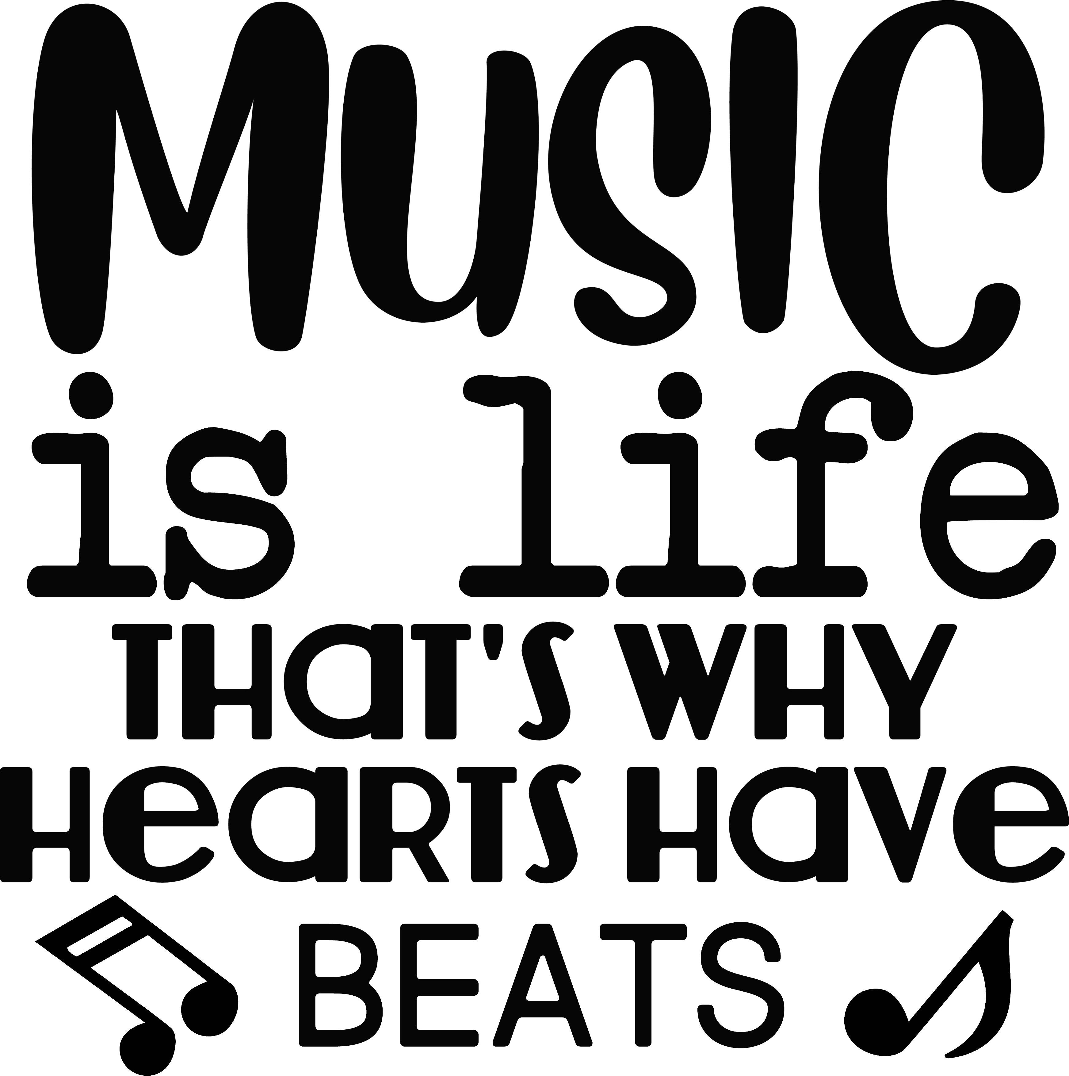 Music is life