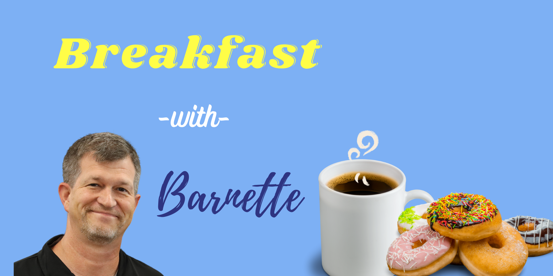 Breakfast With Barnette