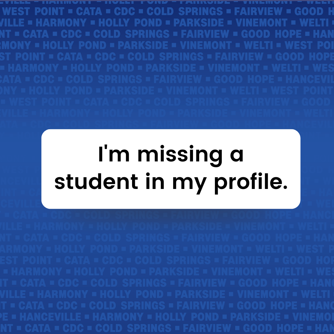I'm missing a student in my profile.